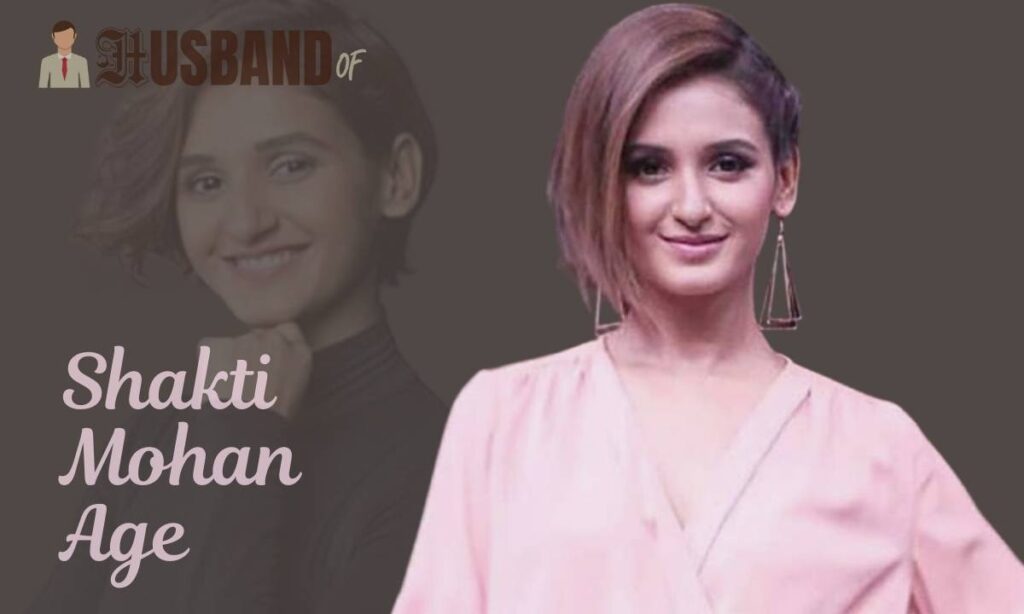 shakti mohan age